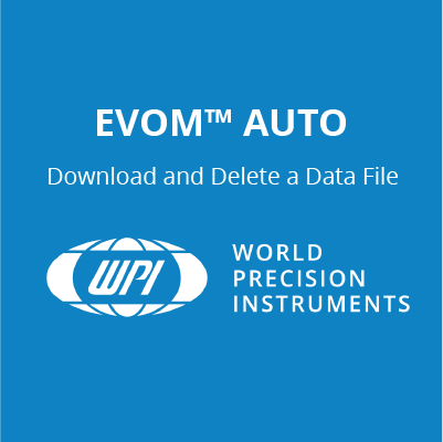 VIDEO: How to Download and Delete a Data File on the EVOM™ Auto